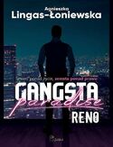 Reno Gangsta Paradise. Tom 1 Agnieszka Lingas-Łoniewska - okładka książki