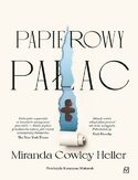 Papierowy pałac Miranda Cowley Heller - okładka książki
