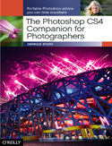 The Photoshop CS4 Companion for Photographers. Portable Photoshop Advice You Can Take Anywhere Derrick Story - okładka książki