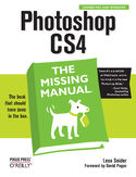 Photoshop CS4: The Missing Manual. The Missing Manual Lesa Snider - okładka książki
