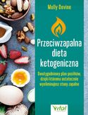 Przeciwzapalna dieta ketogeniczna Molly Devine - okładka książki
