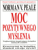 Moc pozytywnego myślenia Norman Vincent Peale - okładka książki