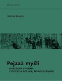Pejzaż myśli. Warszawa Chopina i początek polskiej nowoczesności Michał Kuziak - okładka książki