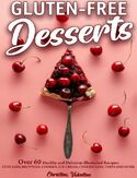Gluten-Free Desserts Christina Valentine - okładka książki