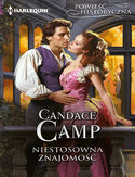Niestosowna znajomość Candace Camp - okładka książki