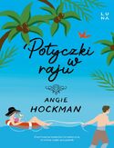 Potyczki w raju Angie Hockman - okładka książki