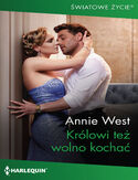 Królowi też wolno kochać Annie West - okładka książki