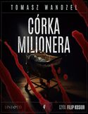 Córka milionera. Tom 4. Komisarz Oczko