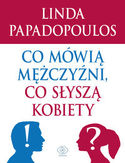 Co mówią mężczyźni, co słyszą kobiety Co mówią mężczyźni, co słyszą kobiety