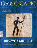 Głos Ojca Pio nr 3 (93) maj/czerwiec 2015 Głos Ojca Pio nr 3 (93) maj/czerwiec 2015