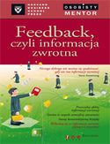 Feedback czyli informacja zwrotna. Osobisty mentor - Harvard Business School Press