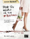 Będę Cię szukał aż Cię pokocham Będę Cię szukał aż Cię pokocham