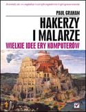 Hakerzy i malarze. Wielkie idee ery komputerów