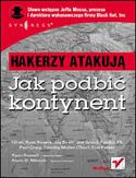 Hakerzy atakują. Jak podbić kontynent