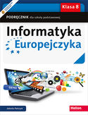 Informatyka Europejczyka. Podręcznik dla szkoły podstawowej. Klasa 8