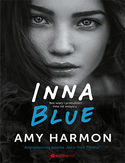 Inna Blue Amy Harmon - okładka książki