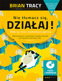 -30% na ebooka Nie tłumacz się, działaj! Odkryj moc samodyscypliny (Wydanie ekskluzywne + Audiobook mp3). Do końca dnia (27.11.2020) za