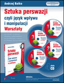 SZTUKA PERSWAZJI, czyli język wpływu i manipulacji. Warsztaty