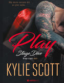 Play. Stage Dive Kylie Scott - okładka książki
