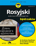 Rosyjski dla bystrzaków. Wydanie II  Andrew D. Kaufman, Serafima Gettys Ph.D., Nina Wieda - okładka książki