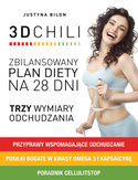 Dieta 3D Chili - plan diety na 28 dni. Przyspiesz swój metabolizm i schudnij z pomocą przypraw, kwasów Omega-3 i kapsaicyny Justyna Bilon - okładka książki