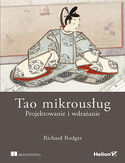 Tao mikrousług. Projektowanie i wdrażanie