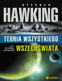 Teoria wszystkiego, czyli krótka historia wszechświata Stephen W. Hawking - okładka książki