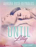 Until Lilly Aurora Rose Reynolds - okładka książki