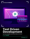 Test Driven Development. Kurs video. Sztuka pisania niezawodnego kodu