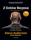 Z listów Bezosa. 14 żelaznych reguł rozwoju biznesu, dzięki którym wzrastał Amazon Steve Anderson, Karen Anderson - okładka książki