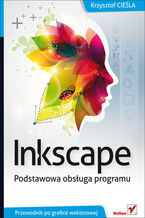 Ok�adka ksi��ki Inkscape. Podstawowa obs�uga programu