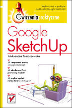 Ok�adka ksi��ki Google SketchUp. �wiczenia praktyczne
