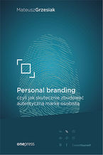 Ok�adka ksi��ki/ebooka  Personal branding, czyli jak skutecznie zbudowa� autentyczn� mark� osobist�