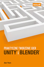 Ok�adka ksi��ki Unity i Blender. Praktyczne tworzenie gier