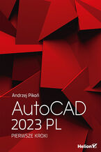 Okładka - AutoCAD 2023 PL. Pierwsze kroki - Andrzej Pikoń