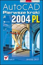 Okładka książki AutoCAD 2004 PL. Pierwsze kroki