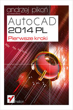 Okładka książki AutoCAD 2014 PL. Pierwsze kroki