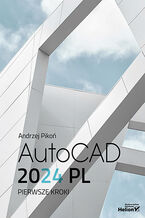 Okładka - AutoCAD 2024 PL. Pierwsze kroki - Andrzej Pikoń