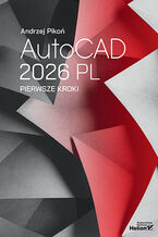 Okładka - AutoCAD 2026 PL. Pierwsze kroki - Andrzej Pikoń