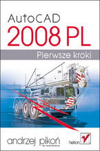 Okładka książki AutoCAD 2008 PL. Pierwsze kroki