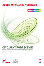 Okładka książki Adobe Acrobat 3D Version 8. Oficjalny podręcznik 