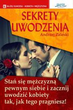 Okładka - Sekrety uwodzenia - Andrzej Zaleski