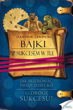 Okładka - Bajki z sukcesem w tle - Sławomir Żbikowski