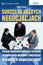 Okładka - Sukces w każdych negocjacjach - Bolko Fuchs