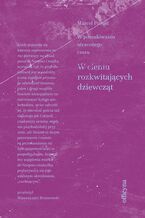 Okładka - W cieniu rozkwitających dziewcząt - Marcel Proust