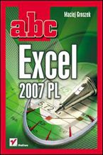 Okładka - ABC Excel 2007 PL - Maciej Groszek