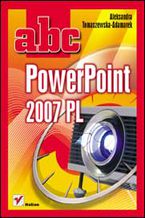 Okładka - ABC PowerPoint 2007 PL - Aleksandra Tomaszewska-Adamarek