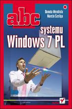 Okładka - ABC systemu Windows 7 PL - Danuta Mendrala, Marcin Szeliga