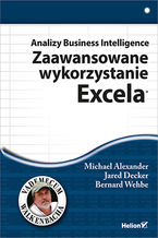 Okadka ksiki Analizy Business Intelligence. Zaawansowane wykorzystanie Excela