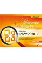 Okładka książki Microsoft Access 2010 PL. Praktyczne podejście
